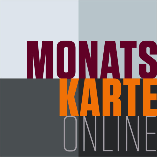 MONATS-KARTE (Online)