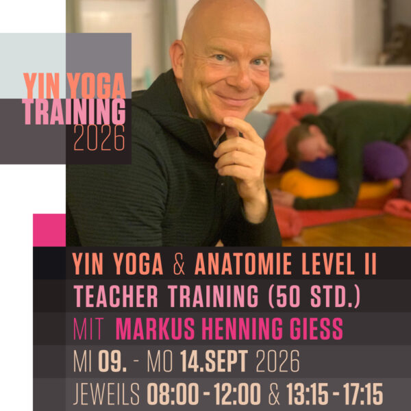 YIN Teacher Training* LEVEL2 mit Markus HenniNg Giess 9-14 SEP 2026