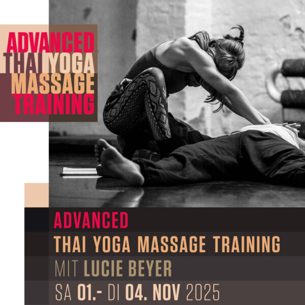 Advanced Thai Yoga Massage Training mit Lucie 01-04 Nov 2025*
