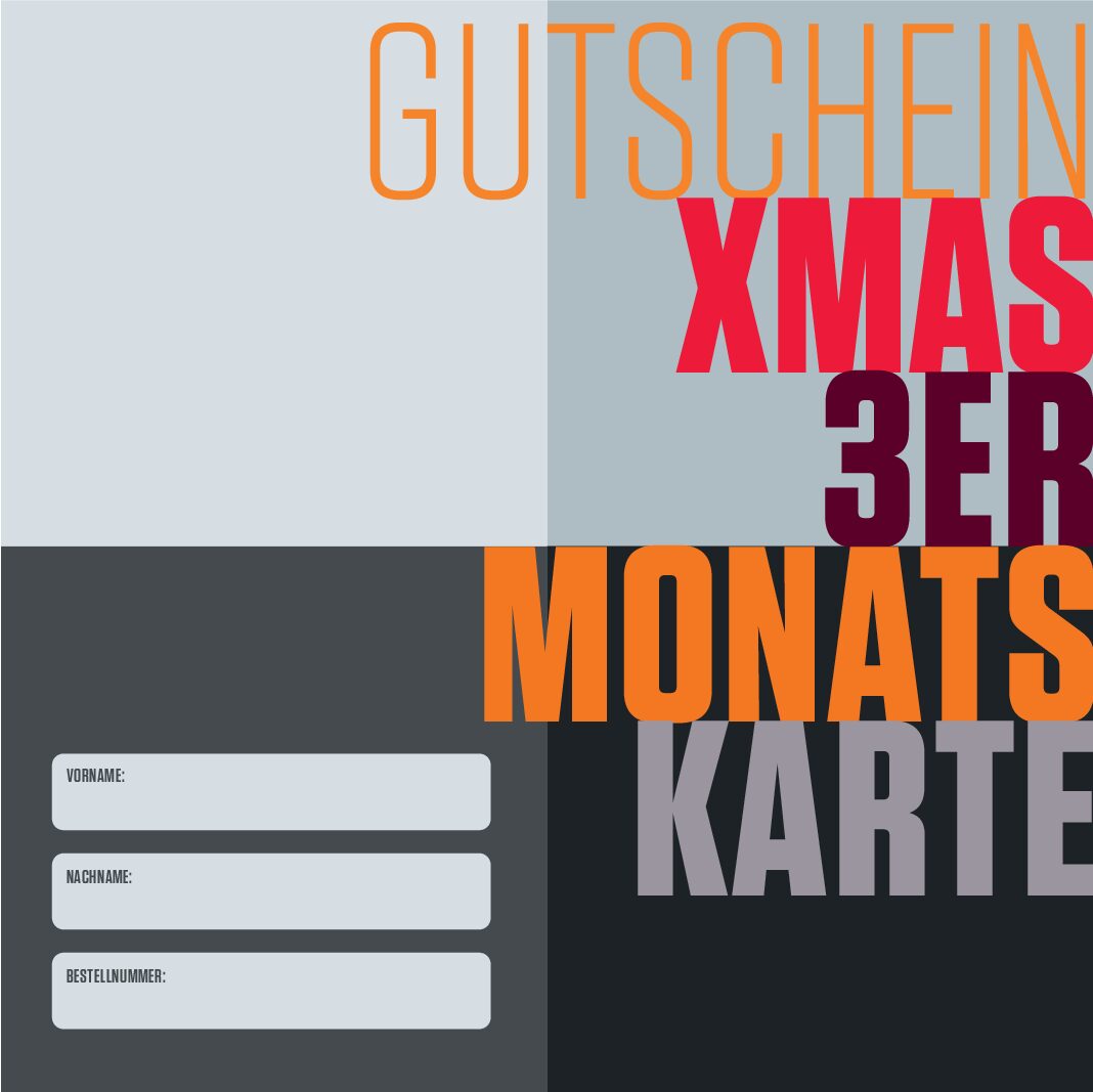 GUTSCHEIN – XMAS – 3er MONATSKARTE
